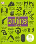 Politics Book - Wielkie idee w prosty sposób wyjaśnione - Politics Book - Big Ideas Simply Explained
