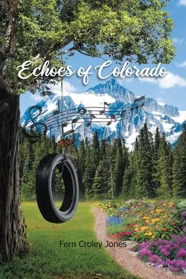 Echa Kolorado - Echoes of Colorado