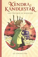 Kendra Kandlestar i pudełko szeptów: Księga 1 - Kendra Kandlestar and the Box of Whispers: Book 1