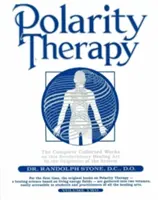 Terapia biegunowości, tom 2 - Polarity Therapy, Volume 2