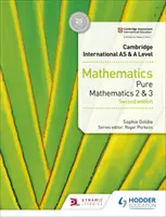 Cambridge International As & a Level Mathematics Pure Mathematics 2 i 3 Wydanie drugie - Cambridge International as & a Level Mathematics Pure Mathematics 2 and 3 Second Edition