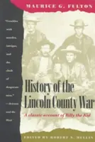 Historia wojny w hrabstwie Lincoln - History of the Lincoln County War