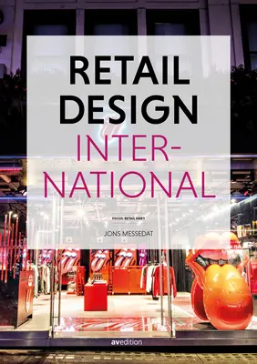 Retail Design International: Komponenty, przestrzenie, budynki - Retail Design International: Components, Spaces, Buildings