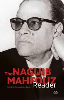 Naguib Mahfouz Reader - The Naguib Mahfouz Reader