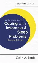 Wprowadzenie do radzenia sobie z bezsennością i problemami ze snem - An Introduction to Coping with Insomnia and Sleep Problems