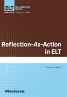 Refleksja jako działanie w ELT - Reflection-As-Action in ELT
