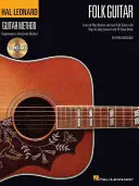 Hal Leonard Folk Guitar Method: Naucz się grać w rytmie i na gitarze ludowej z lekcjami krok po kroku i 20 świetnymi piosenkami - Hal Leonard Folk Guitar Method: Learn to Play Rhythm and Lead Folk Guitar with Step-By-Step Lessons and 20 Great Songs