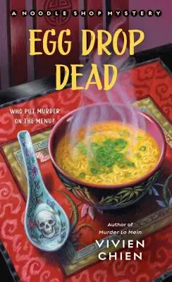 Egg Drop Dead: Tajemnica sklepu z makaronem - Egg Drop Dead: A Noodle Shop Mystery