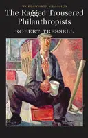 The Ragged Trousered Philanthropists - Filantropi w opałach - The Ragged Trousered Philanthropists