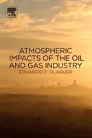 Wpływ przemysłu naftowego i gazowego na atmosferę - Atmospheric Impacts of the Oil and Gas Industry