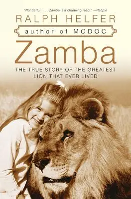 Zamba: Prawdziwa historia największego lwa, jaki kiedykolwiek żył - Zamba: The True Story of the Greatest Lion That Ever Lived