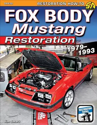 Odbudowa Mustanga Fox Body 1979-1993 - Fox Body Mustang Restoration 1979-1993