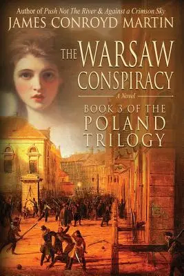 Spisek warszawski (Trylogia Polska, księga 3) - The Warsaw Conspiracy (The Poland Trilogy Book 3)