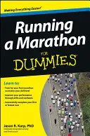 Bieganie w maratonie dla opornych - Running a Marathon For Dummies