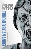 Doctor Who: Touched by an Angel - The Monster Collection Edition