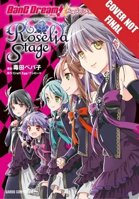 Bang Dream! Girls Band Party! Roselia Stage, tom 2, 2 - Bang Dream! Girls Band Party! Roselia Stage, Volume 2, 2