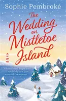 Wesele na Wyspie Jemioły - The Wedding on Mistletoe Island