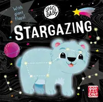 Space Baby: Stargazing - książka planszowa z gigantycznymi klapkami dotykowymi! - Space Baby: Stargazing - A board book with giant touch-and-feel flaps!