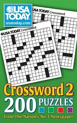 USA Today Crossword 2, 17: 200 łamigłówek z gazety nr 1 w kraju - USA Today Crossword 2, 17: 200 Puzzles from the Nations No. 1 Newspaper