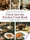 Książka kucharska Mary i Vincenta Price'ów Come Into the Kitchen - Mary and Vincent Price's Come Into the Kitchen Cook Book