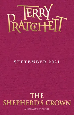 Pasterska korona - Biblioteka Świata Dysku w twardej oprawie - Shepherd's Crown - Discworld Hardback Library