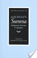 Summa Akwinaty: tło, struktura i recepcja - Aquinas's Summa: Background, Structure, and Reception