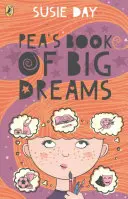 Księga wielkich marzeń Pea - Pea's Book of Big Dreams