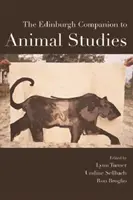 Edynburski towarzysz studiów nad zwierzętami - The Edinburgh Companion to Animal Studies