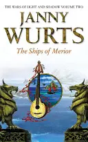 Statki Meriora (Wojny Światła i Cienia, Księga 2) - The Ships of Merior (the Wars of Light and Shadow, Book 2)