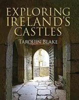 Odkrywanie irlandzkich zamków - Exploring Ireland's Castles