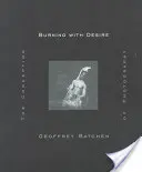 Płonąc z pożądania: Koncepcja fotografii - Burning with Desire: The Conception of Photography