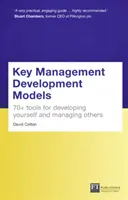 Kluczowe modele rozwoju zarządzania w podróży - ponad 70 narzędzi do rozwoju osobistego i zarządzania innymi - Key Management Development Models Travel - 70+ tools for developing yourself and managing others