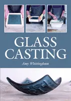 Odlewanie szkła - Glass Casting