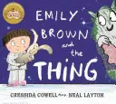 Emily Brown: Emily Brown i rzecz - Emily Brown: Emily Brown and the Thing