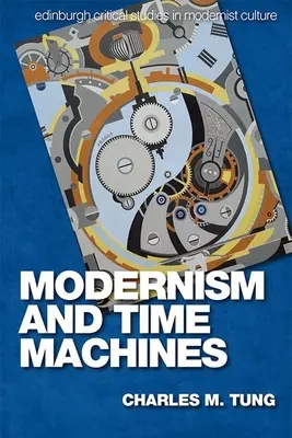 Modernizm i wehikuły czasu - Modernism and Time Machines