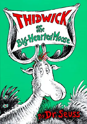 Łoś o wielkim sercu Thidwick - Thidwick the Big-Hearted Moose