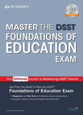 Opanuj egzamin z podstaw edukacji Dsst - Master the Dsst Foundations of Education Exam