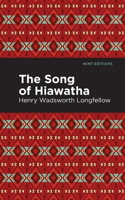 Pieśń Hiawatha - The Song of Hiawatha