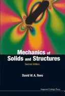 Mechanika ciał stałych i konstrukcji (wydanie 2) - Mechanics of Solids and Structures (2nd Edition)