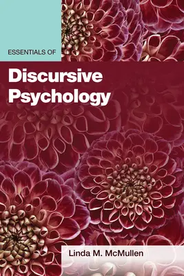 Podstawy psychologii dyskursywnej - Essentials of Discursive Psychology