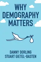 Dlaczego demografia ma znaczenie - Why Demography Matters