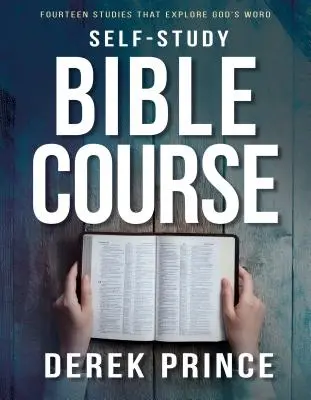 Samodzielny kurs biblijny: Czternaście studiów zgłębiających Słowo Boże - Self-Study Bible Course: Fourteen Studies That Explore God's Word