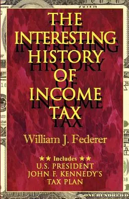 Ciekawa historia podatku dochodowego - The Interesting History of Income Tax