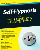 Samohipnoza dla opornych - Self-Hypnosis for Dummies