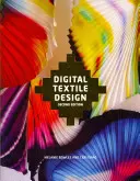 Cyfrowe projektowanie tekstyliów, wydanie drugie - Digital Textile Design, Second Edition