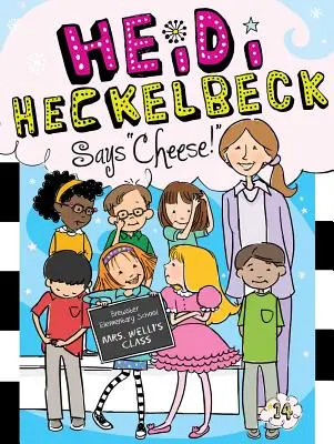 Heidi Heckelbeck mówi ser!, 14 - Heidi Heckelbeck Says Cheese!, 14