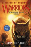 Wojownicy: Wizja cienia #1: Zadanie ucznia - Warriors: A Vision of Shadows #1: The Apprentice's Quest