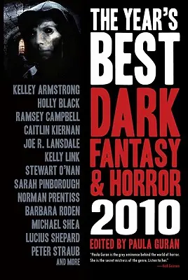 Najlepsze mroczne fantasy i horror roku: edycja 2010 - The Year's Best Dark Fantasy & Horror: 2010 Edition