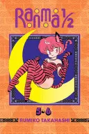 Ranma 1/2 (wydanie 2 w 1), tom 3: zawiera tomy 5 i 6 - Ranma 1/2 (2-In-1 Edition), Vol. 3: Includes Volumes 5 & 6