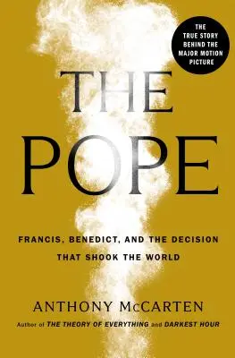 Papież - Franciszek, Benedykt i decyzja, która wstrząsnęła światem - Pope - Francis, Benedict, and the Decision That Shook the World